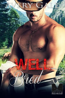 Well Bred - The Morgan Brothers, #5
