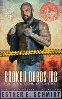 Broken Deeds MC: Second Generation #4 - Broken Deeds MC: Second Generation, #4