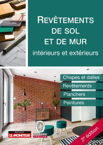 Revêtements de sols et de murs - intérieurs et extérieurs - Chapes et dalles - Revêtements - Planchers - Peintures
