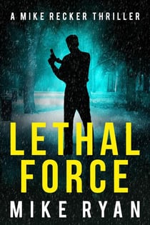 Lethal Force - The Silencer Series, #11