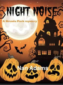 Night Noise - Brenda Park Mysteries, #4