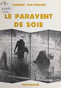 Le paravent de soie - Poèmes sur l'Extrême-Orient, 1967