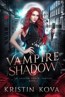 Vampire Shadow - The Shadow Order: Vampire, #2