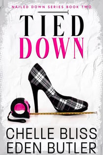 Tied Down - Nailed Down, #2