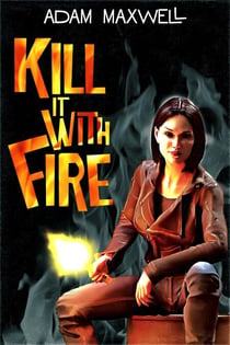 Kill It With Fire - Kilchester, #2