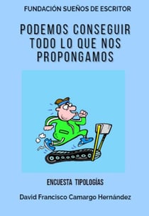 Podemos conseguir todo lo que nos propongamois
