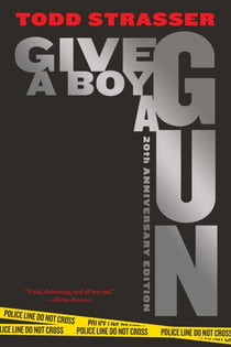 Give a Boy a Gun - 20th Anniversary Edition