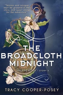 The Broadcloth Midnight - Adelaide Becket, #5