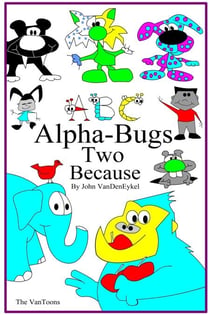 ABC Alpha-Bugs Two Because - ABC AlphaBugs, #3