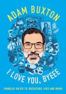 I Love You, Byeee - Rambles on DIY TV, Rockstars, Kids and Mums