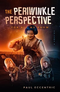 For All We Know - The Periwinkle Perspective, #4
