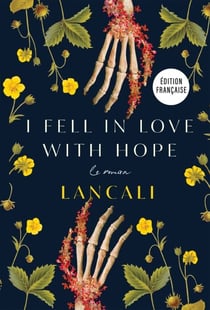 I fell in love with hope - Le roman