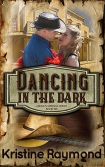 Dancing in the Dark - Hidden Springs, #6