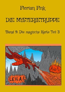 Die Mysterietruppe - Band 9: Die magische Karte Teil 3