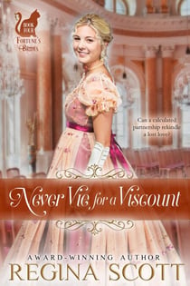 Never Vie for a Viscount - Fortune's Brides, #4