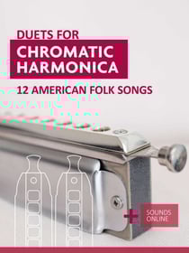 Duets for Chromatic Harmonica - 12 American Folk Songs
