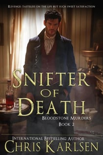 Snifter of Death - The Bloodstone Series, #2