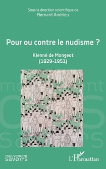 Pour ou contre le nudisme ? - Kienné de Mongeot (1929-1951)