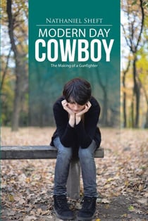 Modern Day Cowboy - The Modern Gunfighter Chronicles, #1