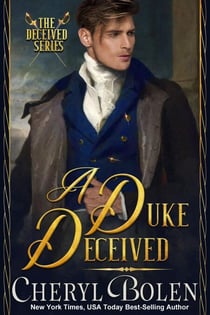 A Duke Deceived - The Deceived Series, #1