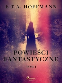 Powiesci fantastyczne. Tom 1