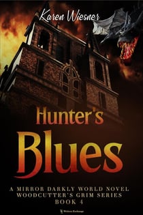 Hunters Blues - Woodcutter's Grim, #4