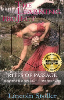 The Learning Project, Rites of Passage - Becoming Supergenius, #3