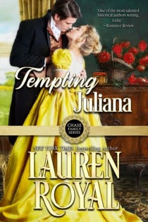 Tempting Juliana - Chase Family Series: The Regency, #2