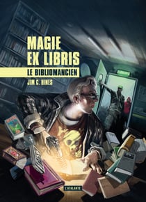 Le bibliomancien - Magie ex libris, T1