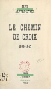 Le chemin de croix - 1939-1940