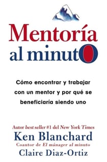 Mentoría al minuto - Cómo encontrar y trabajar con un mentor