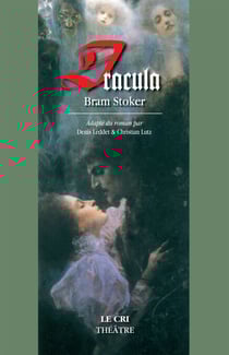 Dracula de Bram Stoker - Théâtre