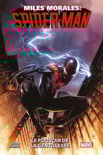 Miles Morales: Spider-Man (2023) T01 - Le pouvoir de la gentillesse