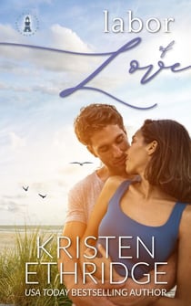Labor of Love - Home to Love, #3