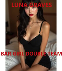 Bar Girl Double Team - Red Light Series
