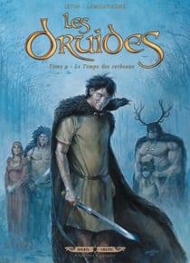 Les Druides T09 - Le Temps des corbeaux