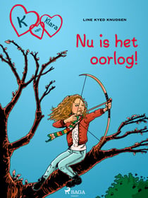 K van Klara 6 - Nu is het oorlog!
