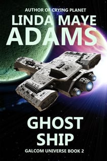 Ghost Ship - GALCOM Universe, #2