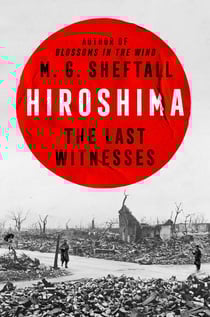 Hiroshima - The Last Witnesses