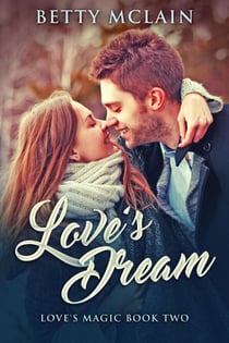 Love's Dream - Love's Magic, #2