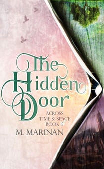 The Hidden Door - Across Time & Space, #5