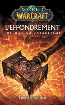 World of Warcraft - L'effondrement - L'effondrement