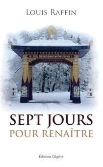 Sept jours pour renaitre - Roman surprenant
