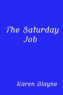The Saturday Job