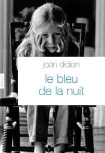 Le bleu de la nuit - traduit de l'anglais (Etats-Unis) par Pierre Demarty