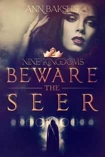 Beware the Seer - Nine Kingdoms, #2
