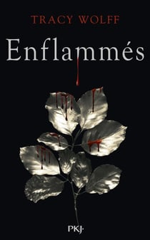 Assoiffés - Tome 10 Enflammés