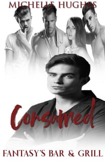Consumed - Fantasy's Bar & Grill, #3