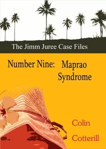 Number Nine: Maprao Syndrome - Jimm Juree Case Files, #9