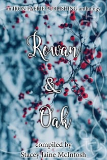 Rowan & Oak - Hawthorn & Ash